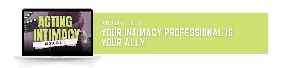 Module 3: Your Intimacy Professional Is Your Ally